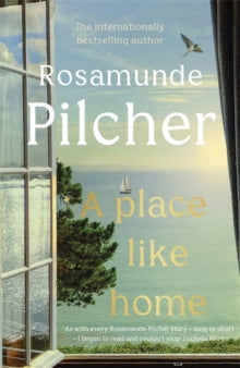 A Place Like Home: Brand new stories from beloved, internationally bestselling author Rosamunde Pilcher - Rosamunde Pilcher (Hardback) 18-02-2021 