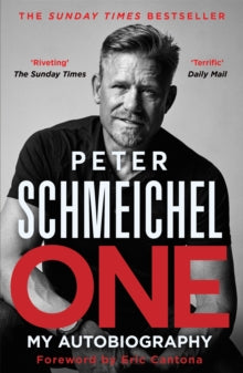 One: My Autobiography: The Sunday Times bestseller - Peter Schmeichel (Paperback) 26-05-2022 