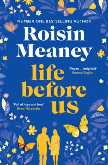 Life Before Us - Roisin Meaney (Paperback) 02-06-2022 
