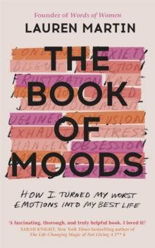 The Book of Moods: How I Turned My Worst Emotions Into My Best Life - Lauren Martin (Paperback) 28-10-2021 