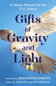 Gifts of Gravity and Light - Anita Roy; Pippa Marland (Hardback) 08-07-2021 