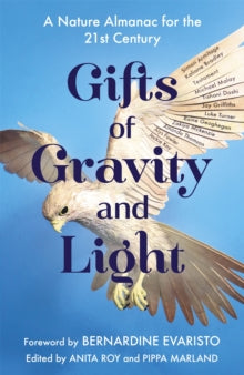 Gifts of Gravity and Light - Anita Roy; Pippa Marland (Paperback) 11-03-2022 