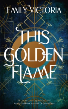 This Golden Flame - Emily Victoria (Paperback) 01-02-2022 