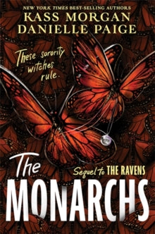 The Monarchs - Danielle Paige; Kass Morgan (Hardback) 11-01-2022 