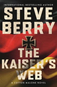 Cotton Malone  The Kaiser's Web - Steve Berry (Paperback) 09-12-2021 