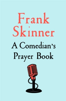 A Comedian's Prayer Book - Frank Skinner (Paperback) 06-04-2023 