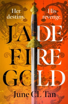Jade Fire Gold - June CL Tan (Paperback) 02-11-2022 