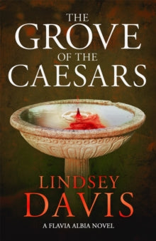 Flavia Albia  The Grove of the Caesars - Lindsey Davis (Paperback) 29-10-2020 