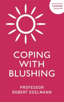 Coping with Blushing - Robert Edelmann; Robert J. Edelmann (Paperback) 23-12-2021 