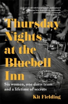Thursday Nights at the Bluebell Inn: A novel of love, loss and the power of female friendship - Kit Fielding (Paperback) 18-11-2021 