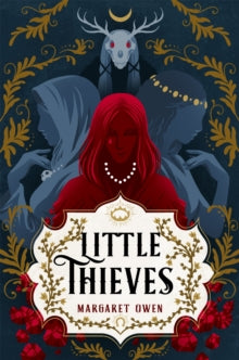 Little Thieves  Little Thieves - Margaret Owen (Hardback) 19-10-2021 