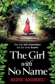 The Girl With No Name: The most gripping, heartwrenching page-turner of the year - Reine Andrieu (Paperback) 28-10-2021 