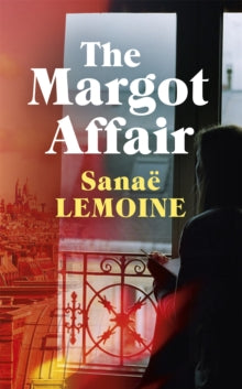 The Margot Affair - Sanae Lemoine (Paperback) 17-06-2021 