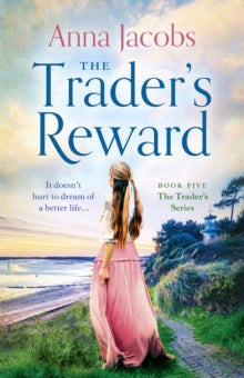 The Traders  The Trader's Reward - Anna Jacobs (Paperback) 01-03-2022 