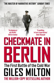 Checkmate in Berlin: The First Battle of the Cold War - Giles Milton (Paperback) 14-04-2022 