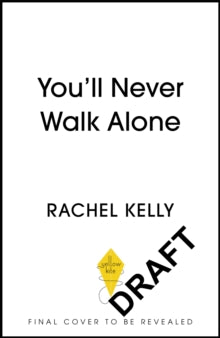 You'll Never Walk Alone: Words to Keep you Company Through the Seasons of Your Mind - Rachel Kelly (Hardback) 03-11-2022 