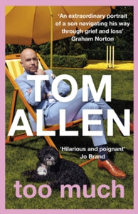 Too Much: the hilarious, heartfelt memoir - Tom Allen (Paperback) 13-07-2023 