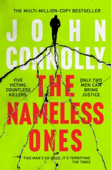 Charlie Parker Thriller  The Nameless Ones: A Charlie Parker Thriller.  A Charlie Parker Thriller:  19 - John Connolly (Paperback) 17-02-2022 