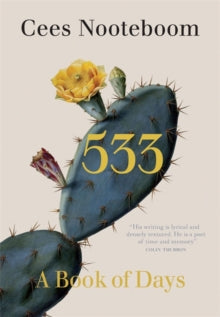 533: A Book of Days - Cees Nooteboom; Laura Watkinson (Hardback) 04-11-2021 