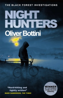 The Black Forest Investigations  Night Hunters: A Black Forest Investigation IV - Oliver Bottini; Jamie Bulloch (Paperback) 26-05-2022 