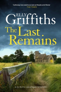 The Dr Ruth Galloway Mysteries  The Last Remains - Elly Griffiths (Hardback) 31-01-2023 