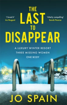The Last to Disappear - Jo Spain (Hardback) 12-05-2022 