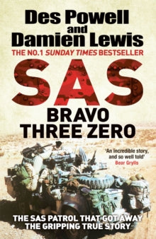 SAS Bravo Three Zero: The Explosive Untold Story - Damien Lewis; Des Powell (Paperback) 09-06-2022 