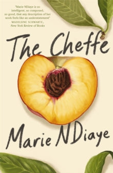 The Cheffe: A Culinary Novel - Marie NDiaye (Paperback) 10-06-2021 