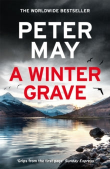 A Winter Grave: a chilling new mystery set in the Scottish highlands - Peter May (Paperback) 20-07-2023 