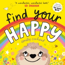 Find Your Happy - Emily Coxhead; Emily Coxhead (Hardback) 02-06-2022 
