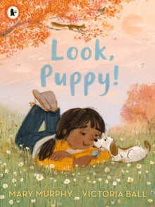 Look, Puppy! - Mary Murphy; Victoria Ball (Paperback) 03-02-2022 