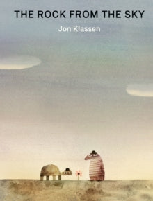 The Rock from the Sky - Jon Klassen; Jon Klassen (Paperback) 01-09-2022 