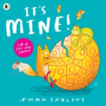 It's Mine! - Emma Yarlett; Emma Yarlett (Paperback) 03-03-2022 