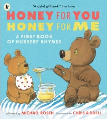 Honey for You, Honey for Me: A First Book of Nursery Rhymes - Chris Riddell; Michael Rosen (Paperback) 05-10-2023 