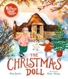 The Repair Shop  The Repair Shop Stories: The Christmas Doll - Amy Sparkes; Katie Hickey (Hardback) 20-10-2022 