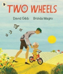 Two Wheels - David Gibb; Brizida Magro (Paperback) 04-01-2024 