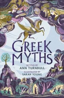 Greek Myths - Ann Turnbull; Sarah Young (Paperback) 06-04-2023 