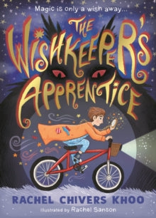 The Wishkeeper's Apprentice - Rachel Chivers Khoo; Rachel Sanson (Paperback) 02-03-2023 
