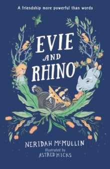 Evie and Rhino - Neridah McMullin; Astred Hicks (Paperback) 06-07-2023 