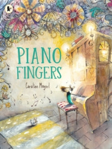 Piano Fingers - Caroline Magerl; Caroline Magerl (Paperback) 06-04-2023 