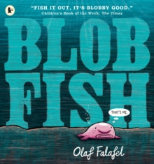 Blobfish - Olaf Falafel; Olaf Falafel (Paperback) 01-06-2023 Short-listed for Tees Valley Education Book Award 2023 (UK) and Childrens Literature Festival Book Awards 2023 (UK) and FCBG Children's Book Award 2023 (UK) and Queen's Knickers Award 2023 