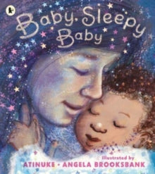 Baby, Sleepy Baby - Atinuke; Angela Brooksbank (Paperback) 01-02-2024 