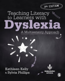 Teaching Literacy to Learners with Dyslexia: A Multisensory Approach - Kathleen Kelly; Sylvia Phillips (Paperback) 04-05-2022 