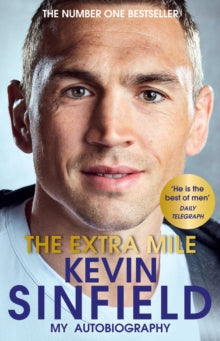 The Extra Mile: My Autobiography - Kevin Sinfield (Hardback) 25-05-2023 