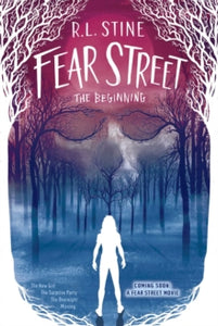Fear Street  Fear Street the Beginning: The New Girl; The Surprise Party; The Overnight; Missing - R L Stine (0) 01-09-2020 