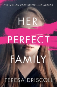 Her Perfect Family - Teresa Driscoll (Paperback) 01-11-2021 