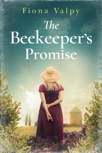 The Beekeeper's Promise - Fiona Valpy (Paperback) 16-05-2018 