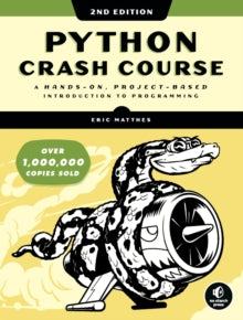 Python Crash Course (2nd Edition): A Hands-On, Project-Based Introduction to Programming -  (Paperback) 03-05-2019 