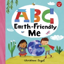 ABC for Me  ABC for Me: ABC Earth-Friendly Me: Volume 7 - Christiane Engel (Board book) 14-07-2020 