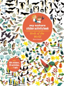 Birds of the World: My Nature Sticker Activity Book - Olivia Cosneau (Paperback) 02-03-2018 